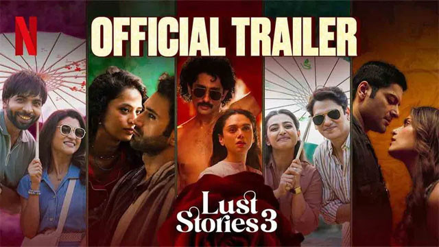 Lust Stories 3 trailer out bolder this time streaming date details