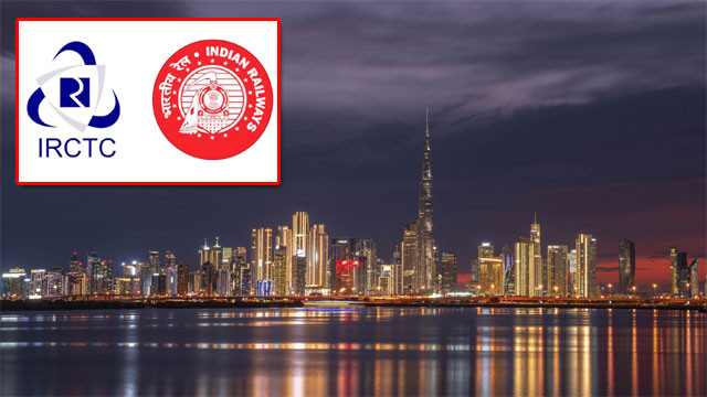 IRCTC Dubai Tour Cost for 5 Day Trip and Full Details