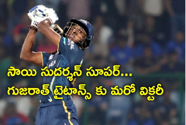 Gujarat Titans claims another victory with Sai Sudarshan super knock