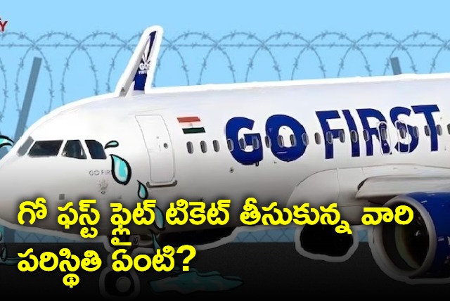 Heres what happens to your money as Go First airline files for bankruptcy