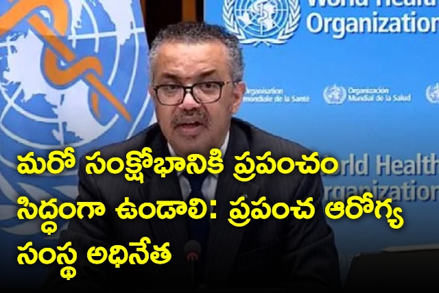 World Needs To Be Prepared For The Next Pandemic says WHO Chief