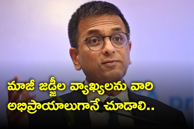 Chief Justice of India DY Chandrachud on Tuesday remarked that former judges comments are just opinions and not binding