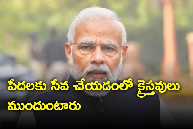 Christians are in very good at service says Modi