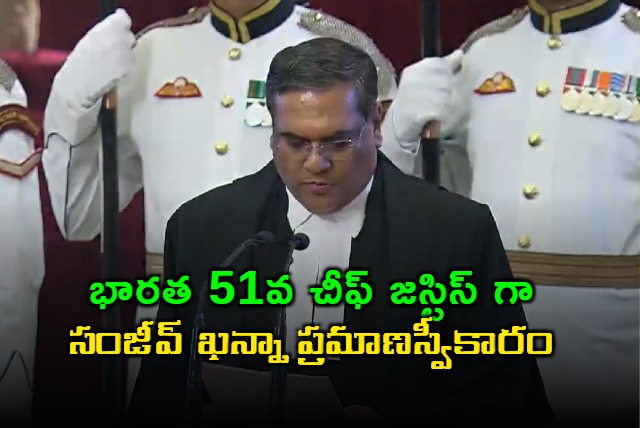 Swearing in Ceremony of the Chief Justice of India Justice Sanjiv Khanna