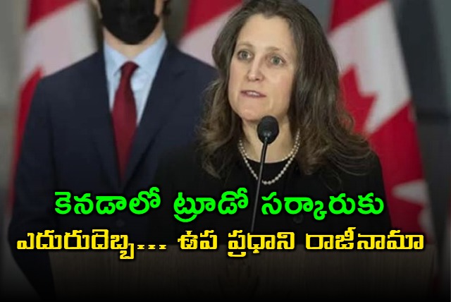 canada finance minister chrystia freeland resigns from cabinet