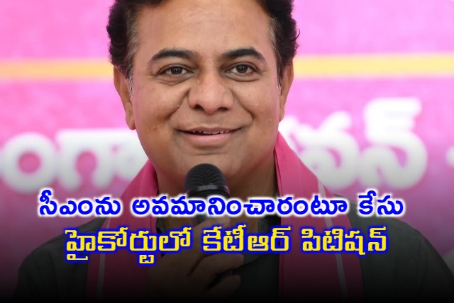 KTR files petition in HC over comments on chief minister