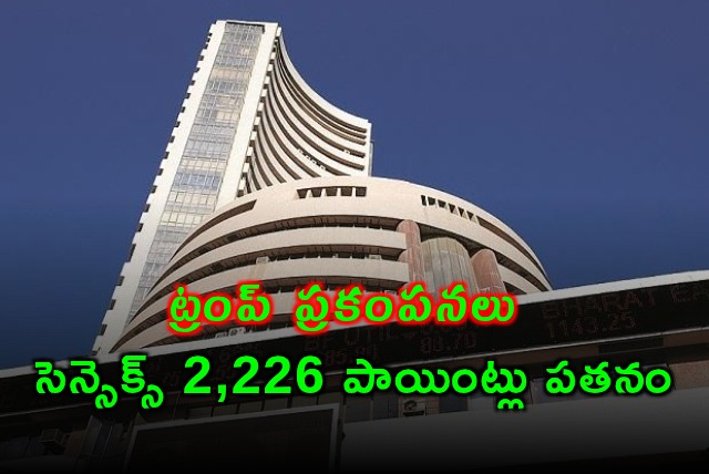 Sensex Plunges 2226 Points Amidst Trumps Actions