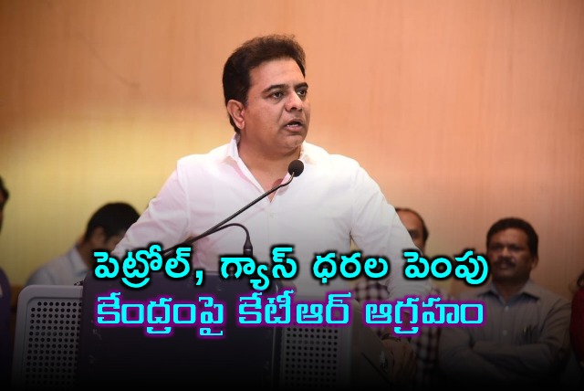 KTR Condemns Central Governments Petrol Gas Price Hike