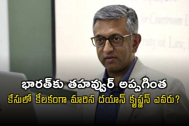 Dayan Krishnan Key Figure in Tahwwur Ranas Extradition to India
