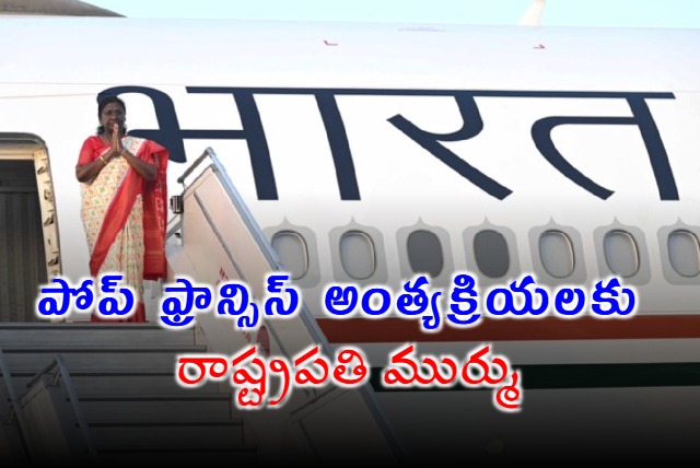 President Murmu attends Pope Francis Funeral