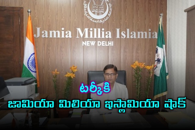 Jamia Millia Islamia cuts academic ties with Turkey