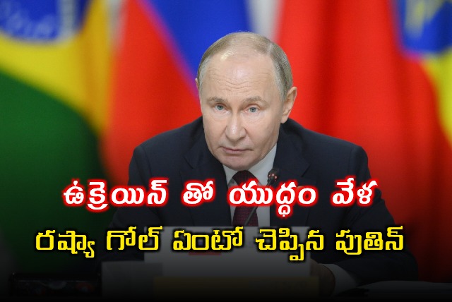 Putin Reveals Russias Goals Amidst Ukraine War