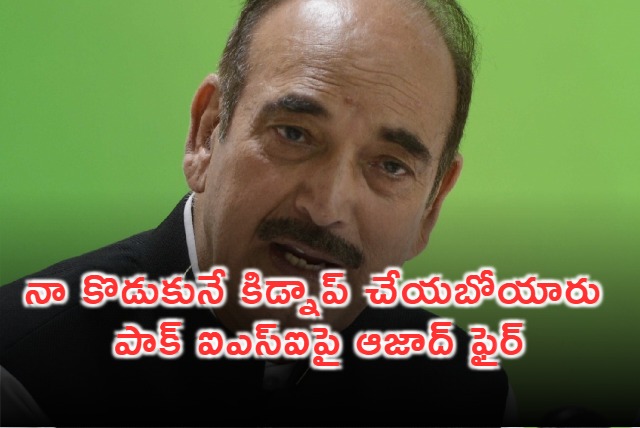 Ghulam Nabi Azad Accuses Pakistan of Sponsoring Terrorism in Kashmir