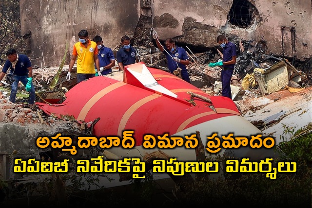 Air India Ahmedabad Plane Crash AAIB Report Faces Criticism