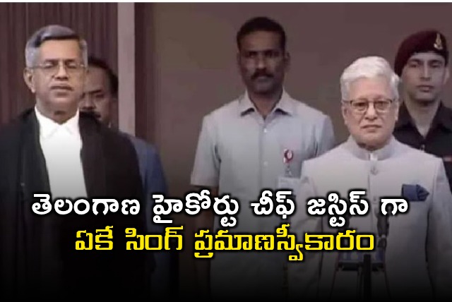 A K Singh Sworn in as Telangana High Court Chief Justice