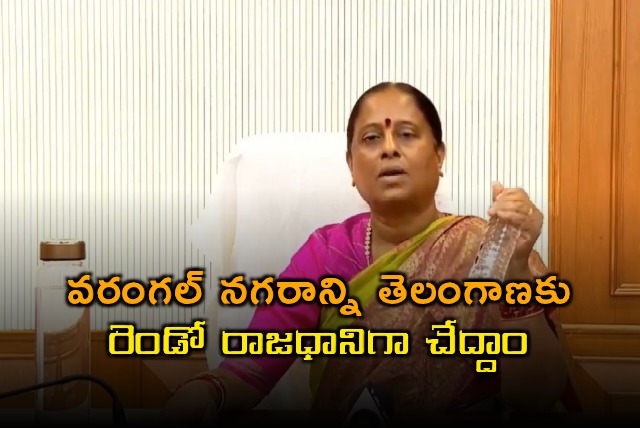 Konda Surekha calls for Warangal as Telanganas second capital