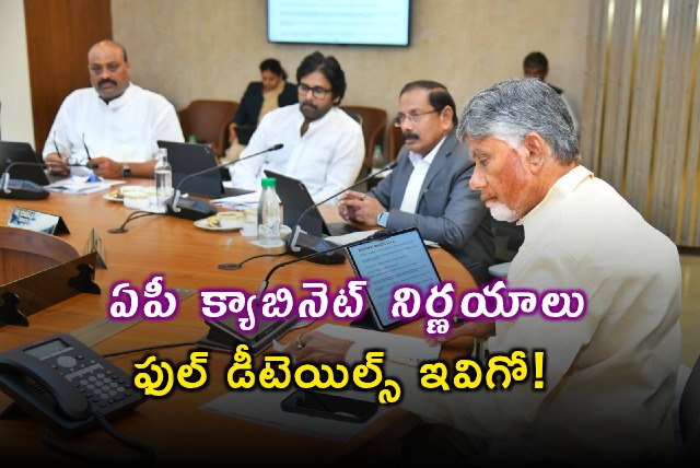 Chandrababu Naidu AP Cabinet Key Decisions Sthree Shakthi Lift Policy