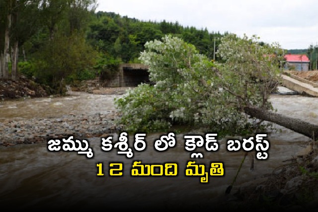 Kishtwar Cloudburst kills 12 in Jammu and Kashmir