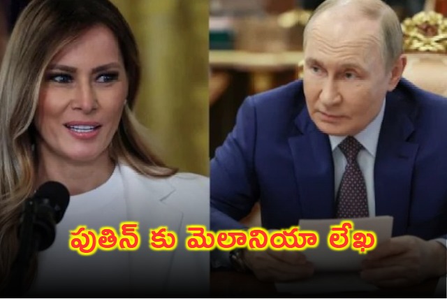 Melania Trump Writes Letter to Putin to Stop War