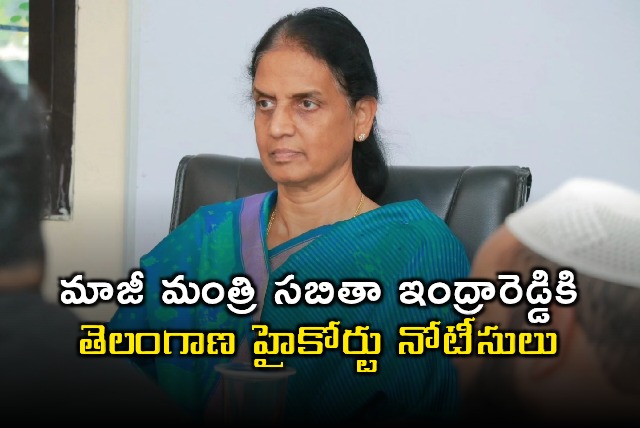 Sabitha Indra Reddy Receives Notice from Telangana High Court