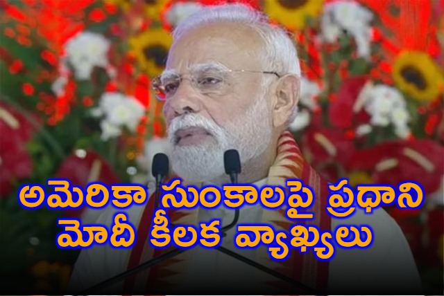 Narendra Modi comments on US tariffs on India