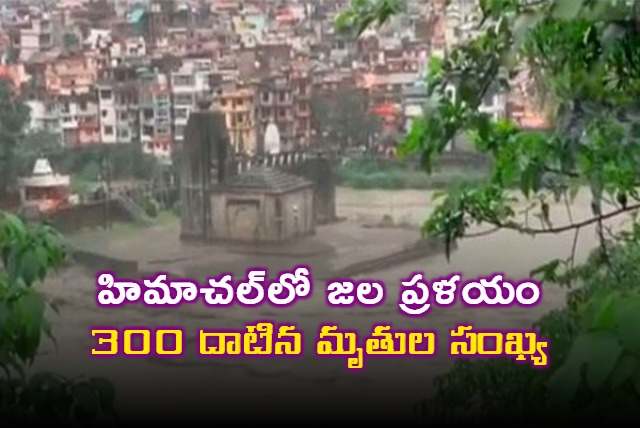 Himachal Pradesh Floods Death Toll Exceeds 300