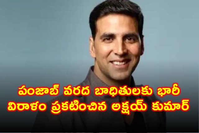 Akshay Kumar Announces Huge Donation to Punjab Flood Victims