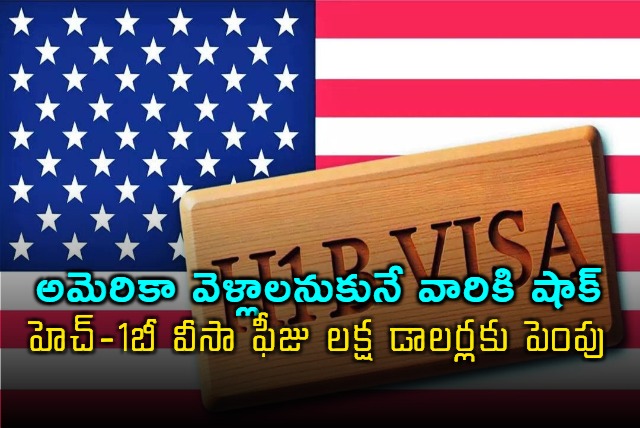Donald Trump H 1B Visa Fee Increased to 100000 Dollars