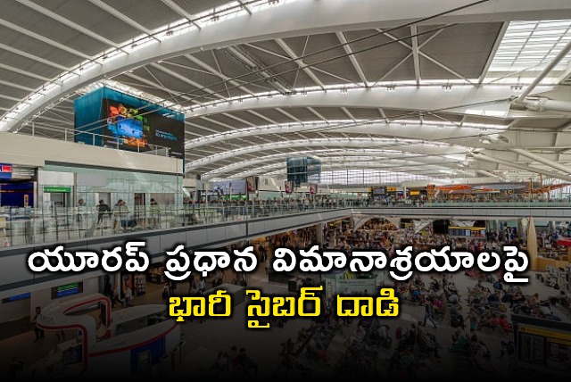 Europe Airport Cyber Attack Massive Disruption