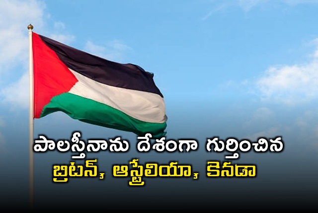 Palestine Recognized as Independent by Britain Canada Australia