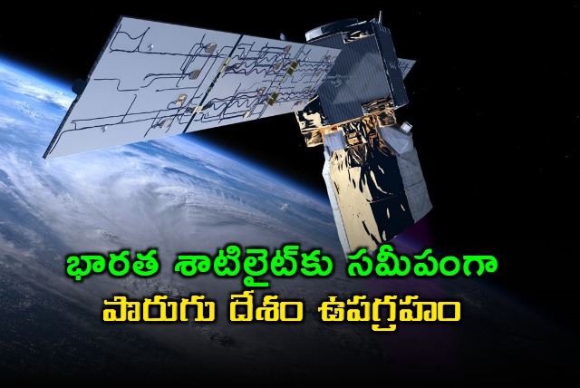 ISRO Satellite Nearly Approached by Enemy Satellite India Responds