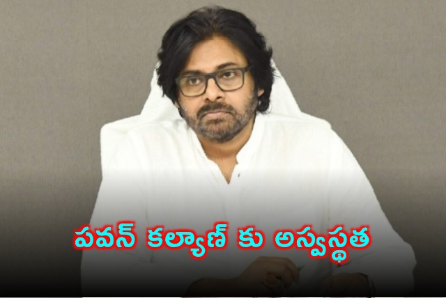 Pawan Kalyan unwell with viral fever