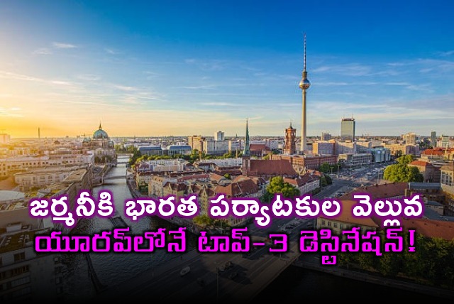 Germany Tourism Sees Surge in Indian Tourists Becoming Top 3 Destination