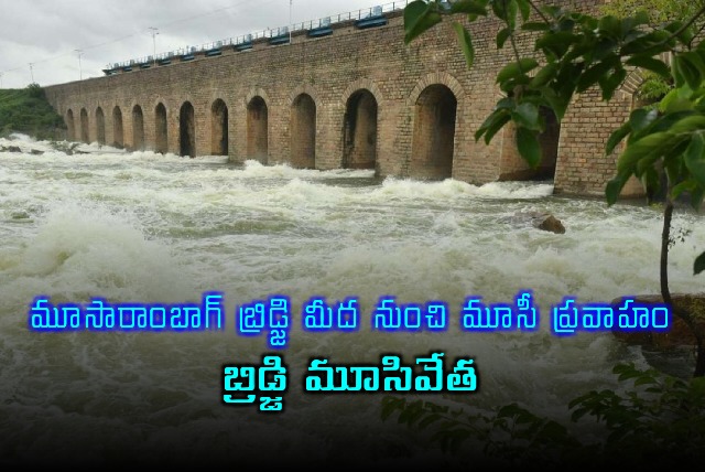 Moosarambagh Bridge closed