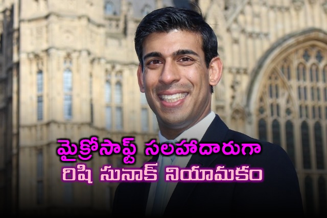 Rishi Sunak Joins Microsoft as Advisor