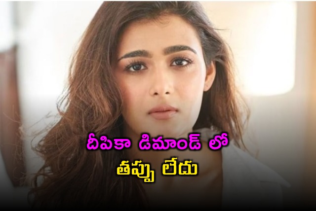 Deepika Padukone Demand is Valid Says Arjun Reddy Actress Shalini Pandey