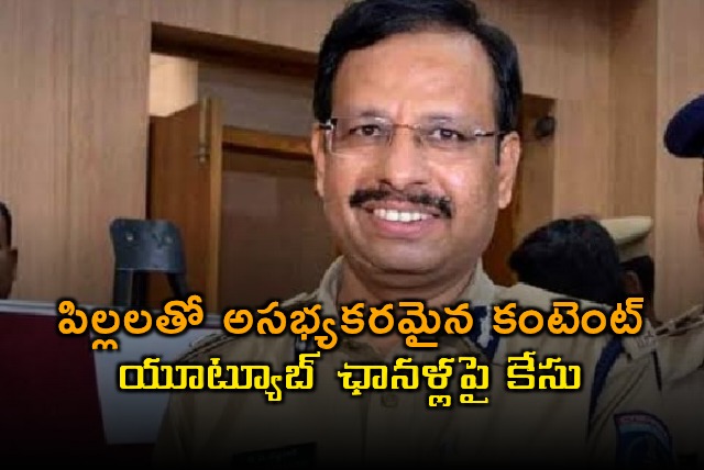 VC Sajjanar POCSO Case Filed Against YouTube Channels for Inappropriate Content