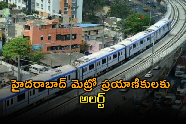 Hyderabad Metro Rail Timings Changed From This Month