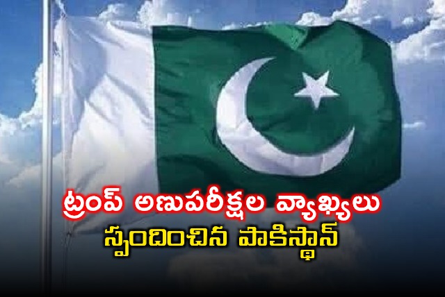 Donald Trump Nuclear Test Remarks Pakistan Response