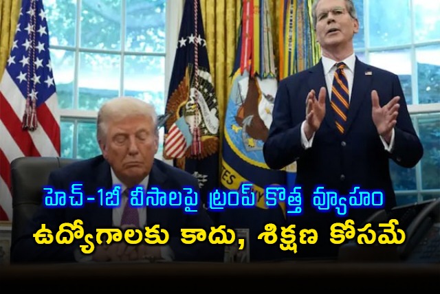 Donald Trump H1B Visa Policy Focus on Training Americans
