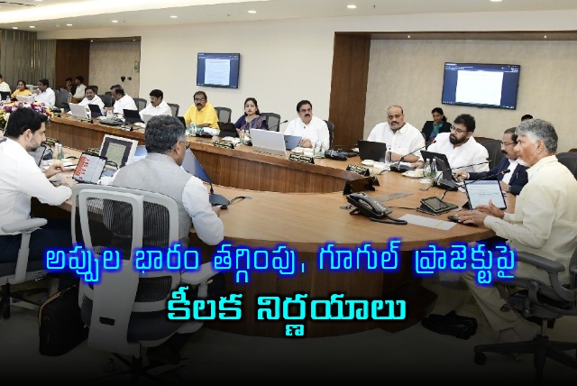 Andhra Pradesh Cabinet Approves Debt Reduction Google Project
