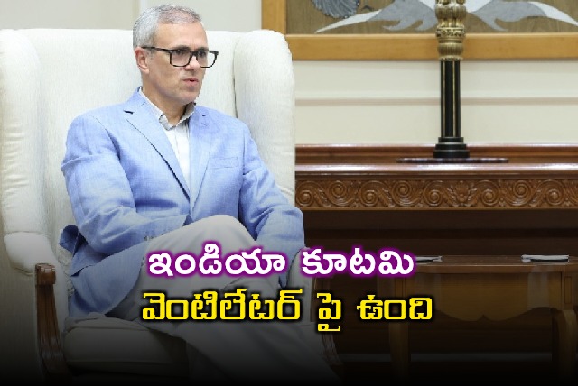 Omar Abdullah Says India Alliance on Ventilator