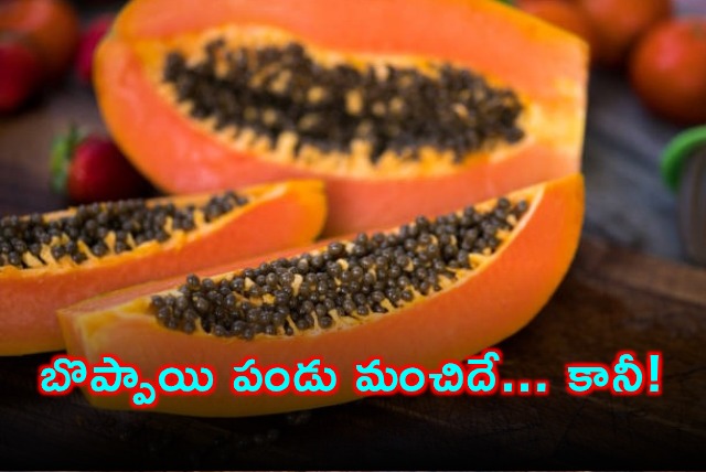 Papaya good for health but with caution