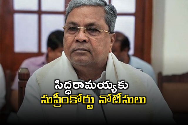 Supreme Court Issues Notice to Karnataka CM Siddaramaiah