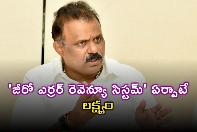 Anagani Satya Prasad Aims for Zero Error Revenue System