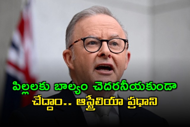 Australia Bans Social Media for Children to Restore Childhood says PM Anthony Albanese