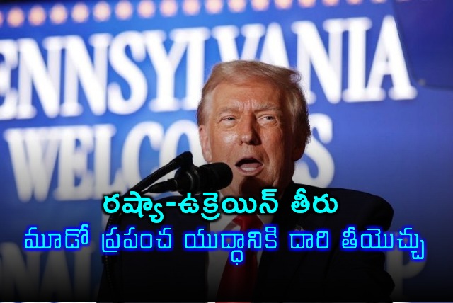 Donald Trump Warns Russia Ukraine Conflict Could Lead to World War 3