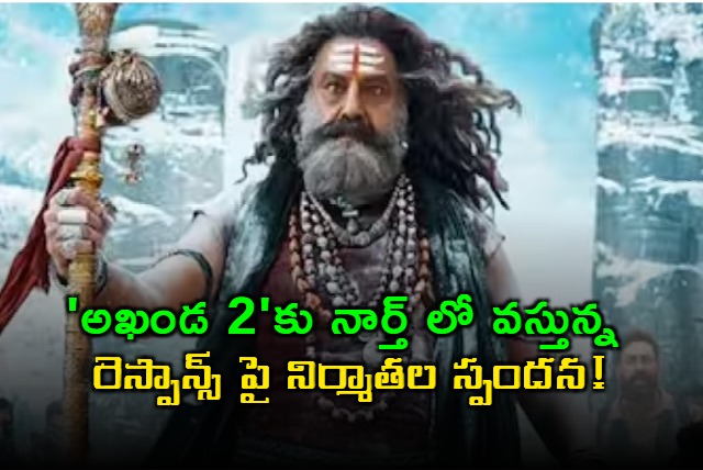 Akhanda 2 North India Response Producers Reaction