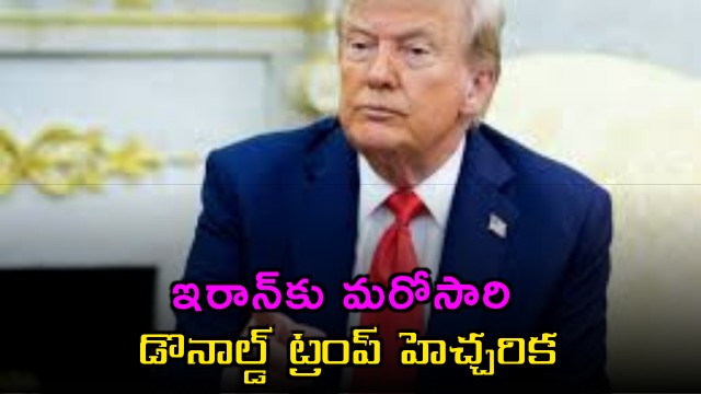 Donald Trump warns Iran