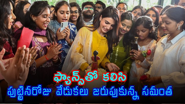 Samantha celebrates her birthday with fans